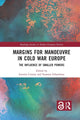 Book cover of: Margins for Manoeuvre in Cold War Europe. By: Laurien Crump