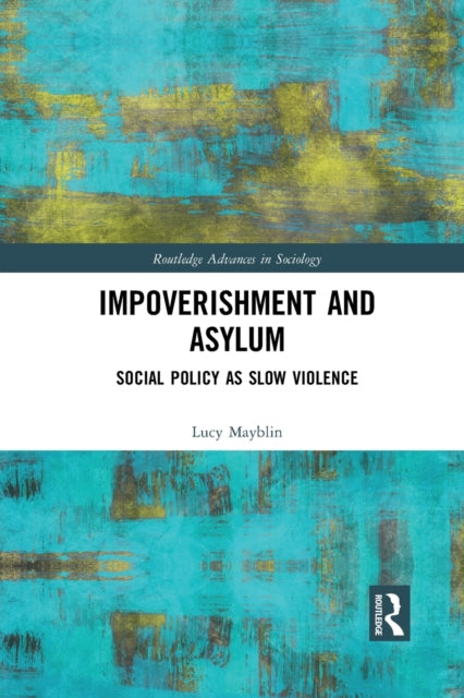 Book cover of: Impoverishment and Asylum. By: Lucy Mayblin
