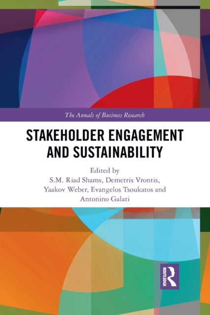 Book cover of: Stakeholder Engagement and Sustainability. By: S. M. Riad Shams