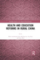Book cover of: Health and Education Reforms in Rural China. By: Li Li