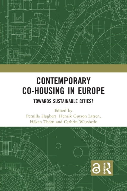 Book cover of: Contemporary Co-housing in Europe. By: Pernilla Hagbert