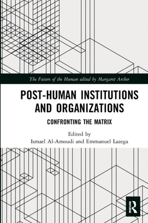 Post-Human Institutions and Organizations