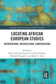 Book cover of: Locating African European Studies. By: Felipe Espinoza Garrido