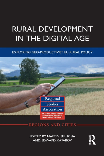 Book cover of: Rural Development in the Digital Age. By: Martin Pělucha
