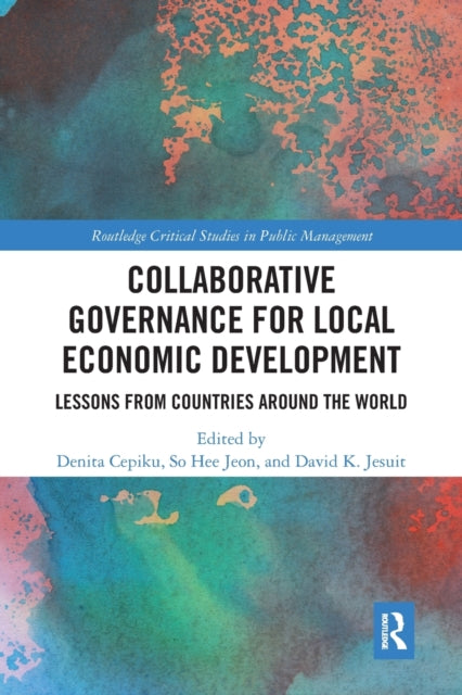 Book cover of: Collaborative Governance for Local Economic Development. By: Denita Cepiku