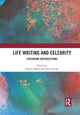 Book cover of: Life Writing and Celebrity. By: Sandra Mayer