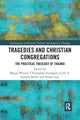 Book cover of: Tragedies and Christian Congregations. By: Christopher Southgate