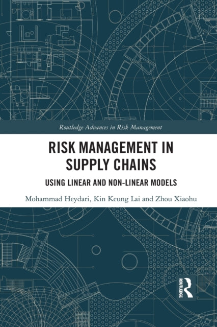 Book cover of: Risk Management in Supply Chains. By: Mohammad Heydari
