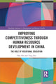 Book cover of: Improving Competitiveness through Human Resource Development in China. By: Min Min