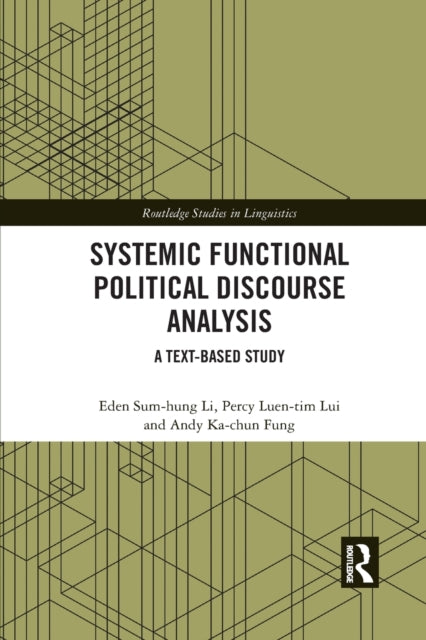 Book cover of: Systemic Functional Political Discourse Analysis. By: Eden Sum-Hung Li
