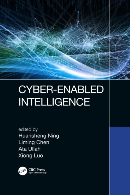 Book cover of: Cyber-Enabled Intelligence. By: Huansheng Ning