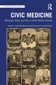 Book cover of: Civic Medicine. By: J. Andrew Mendelsohn