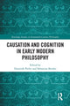 Book cover of: Causation and Cognition in Early Modern Philosophy. By: Dominik Perler