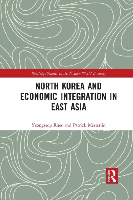 Book cover of: North Korea and Economic Integration in East Asia. By: Yong-Sop Yi