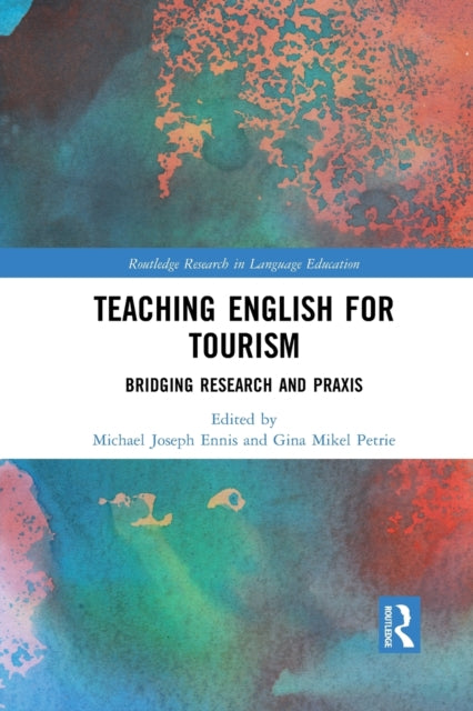 Book cover of: Teaching English for Tourism. By: Michael Ennis