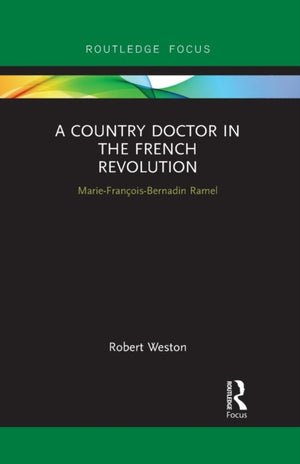 A Country Doctor in the French Revolution