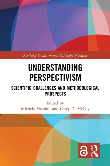 Book cover of: Understanding Perspectivism. By: Michela Massimi