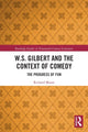 Book cover of: W.S. Gilbert and the Context of Comedy. By: Richard Moore