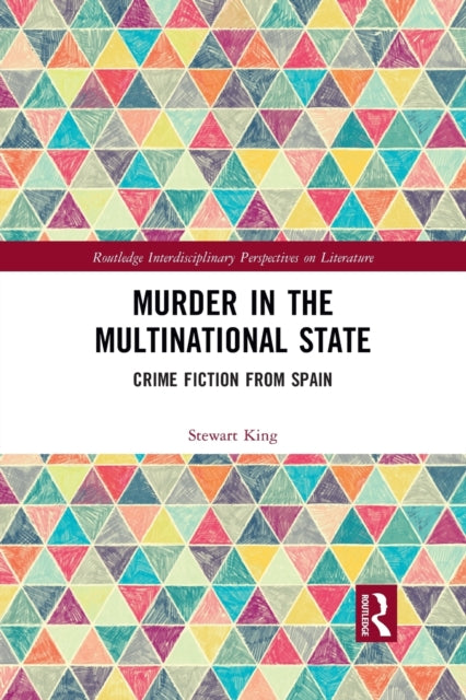 Book cover of: Murder in the Multinational State. By: Stewart King