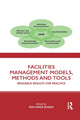 Book cover of: Facilities Management Models, Methods and Tools. By: Per Anker Jensen