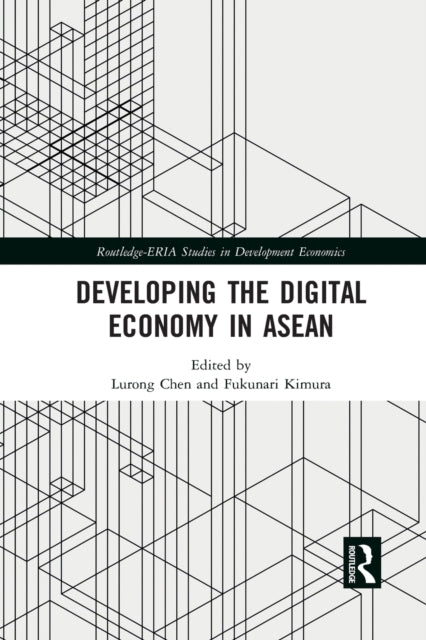 Book cover of: Developing the Digital Economy in ASEAN. By: Lurong Chen