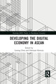 Book cover of: Developing the Digital Economy in ASEAN. By: Lurong Chen