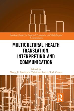 Multicultural Health Translation, Interpreting and Communication