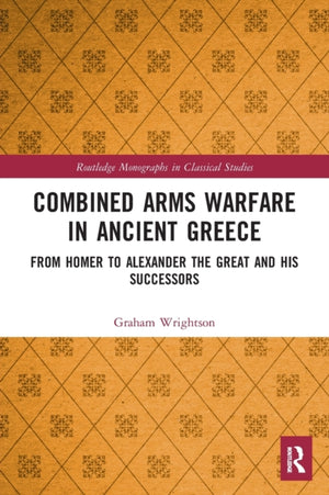 Combined Arms Warfare in Ancient Greece