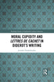 Book cover of: Moral Cupidity and Lettres de cachet in Diderot’s Writing. By: Jennifer Vanderheyden