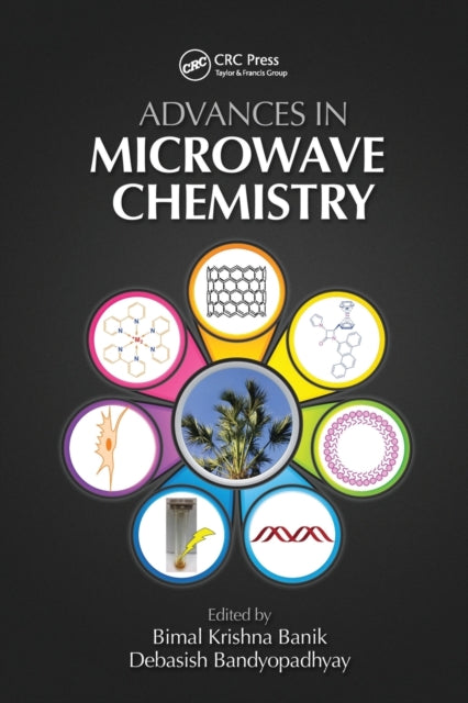 Book cover of: Advances in Microwave Chemistry. By: Bimal K. Banik