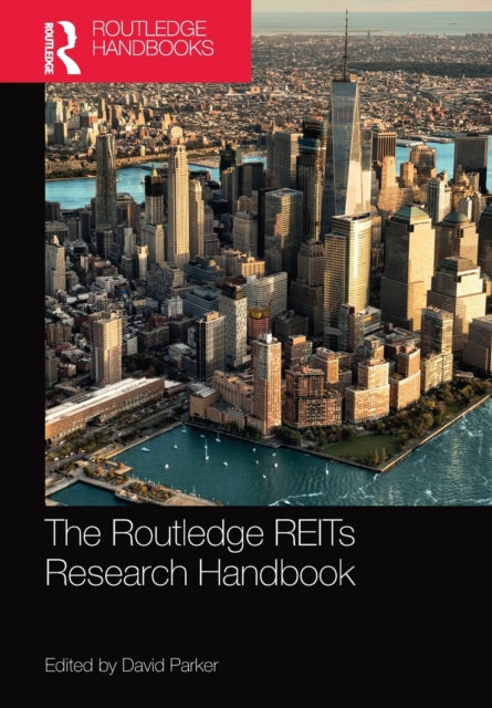 Book cover of: Routledge REITs Research Handbook. By: David Parker