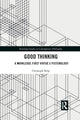 Book cover of: Good Thinking. By: Christoph Kelp