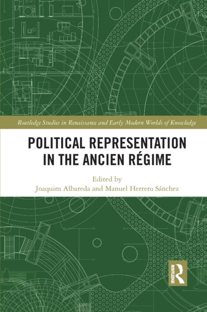 Book cover of: Political Representation in the Ancien Regime. By: Joaquim Albareda