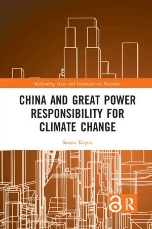 China and Great Power Responsibility for Climate Change