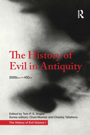 The History of Evil in Antiquity