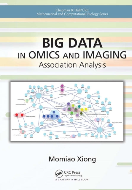 Book cover of: Big Data in Omics and Imaging. By: Momiao Xiong