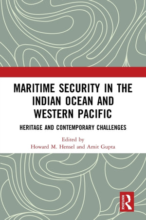 Maritime Security in the Indian Ocean and Western Pacific