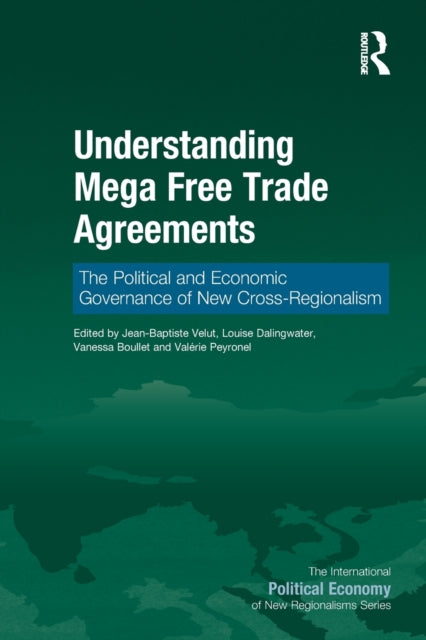 Understanding Mega Free Trade Agreements