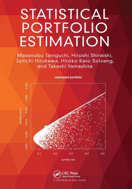 Book cover of: Statistical Portfolio Estimation. By: Masanobu Taniguchi