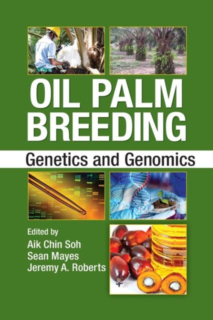Book cover of: Oil Palm Breeding. By: Aik Chin Soh