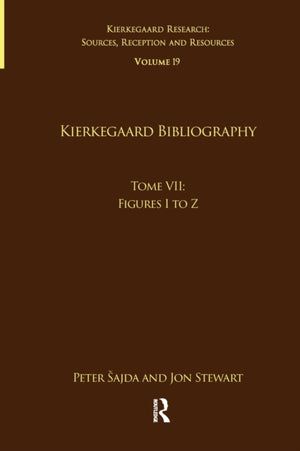 Volume 19, Tome VII: Kierkegaard Bibliography