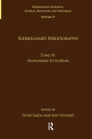 Volume 19, Tome IV: Kierkegaard Bibliography
