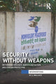 Book cover of: Security Without Weapons. By: M. S. Wallace