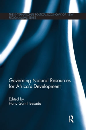 Governing Natural Resources for Africa’s Development