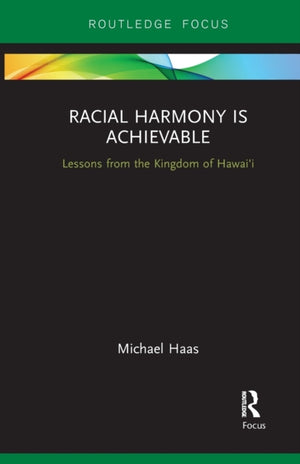 Racial Harmony Is Achievable