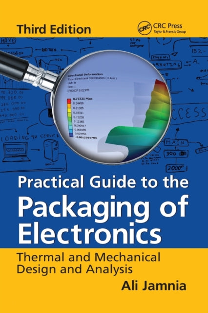 Book cover of: Practical Guide to the Packaging of Electronics. By: Ali Jamnia