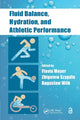 Book cover of: Fluid Balance, Hydration, and Athletic Performance. By: Flavia Meyer