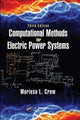 Book cover of: Computational Methods for Electric Power Systems. By: Mariesa Crow
