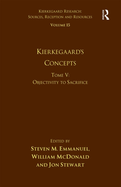 Book cover of: Volume 15, Tome V: Kierkegaard's Concepts. By: Steven M. Emmanuel