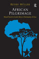 Book cover of: African Pilgrimage. By: Retief Müller